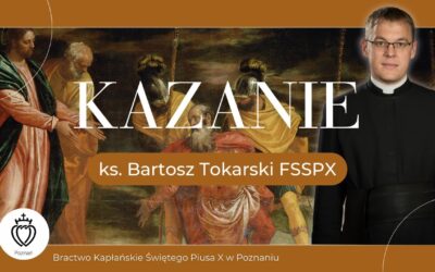Bóg chętnie wysłuchuje głęboko wierzących i pokornych – Kazanie – ks. Bartosz Tokarski | 26.01.2025