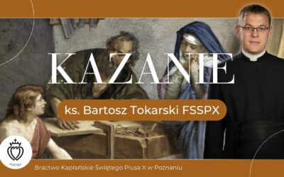 Cuda i charyzmaty w zwyczajnym życiu katolika – Kazanie – ks. Bartosz Tokarski | 12.01.25
